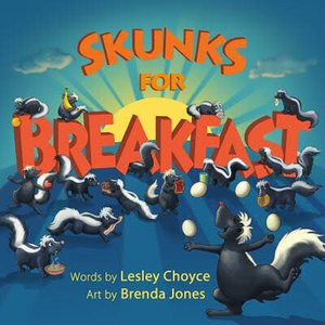 Skunks For Breakfast